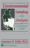 Environmental Sampling and Analysis: A Practical Guide