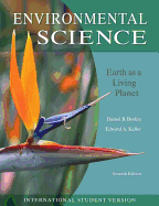 Environmental Science: Earth as a Living Planet - Botkin, Daniel B., and Keller, Edward A.