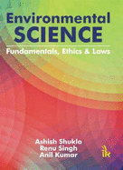 Environmental Science: Fundamentals, Ethics and Laws