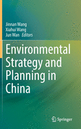 Environmental Strategy and Planning in China