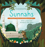 Environmental Sunnahs: Emulating the Prophet one earth-friendly act at a time