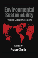 Environmental Sustainability: Practical Global Applications