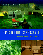 Envisioning Cyberspace: Designing 3D Electronic Spaces