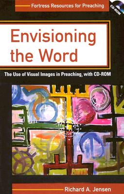Envisioning the Word - Jensen, Richard A