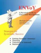 Envoy, Your Personal Guide to Classroom Management - Lawson, Barbara (Editor), and Grinder, Michael