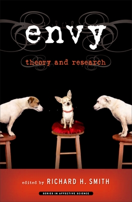 Envy: Theory and Research - Smith, Richard (Editor)