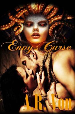 Envy's Curse - Productions, Wicked Muse, and Von, A R