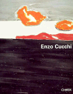 Enzo Cucchi: Closer to the Light