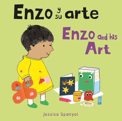 Enzo Y Su Arte/Enzo and His Art - Spanyol, Jessica (Illustrator), and Canetti, Yanitzia (Translated by)