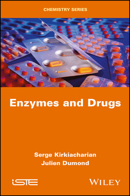 Enzymes and Drugs - Kirkiacharian, Serge