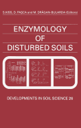 Enzymology of Disturbed Soils: Volume 26