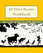 Ep Third Reader Workbook: Part of the Easy Peasy All-In-One Homeschool