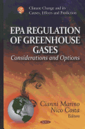 EPA Regulation of Greenhouse Gases: Considerations & Options