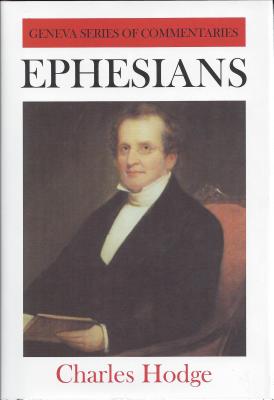 Ephesians - Hodge, Charles