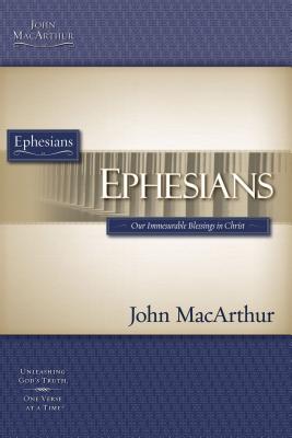 Ephesians - MacArthur, John F.