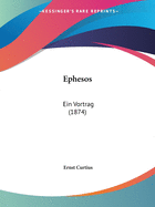 Ephesos: Ein Vortrag (1874)