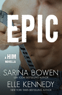 Epic: A Him Novella