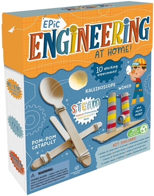 Epic Engineering at Home!: Steam Craft Learning Kit - Igloobooks