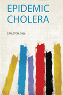 Epidemic Cholera