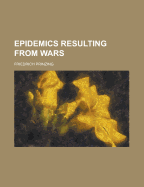 Epidemics Resulting From Wars
