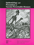 Epidemiology and Prevention of Vaccine-Preventable Diseases