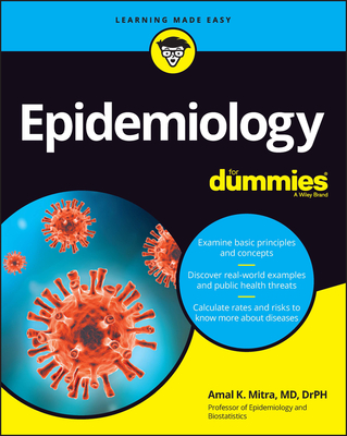 Epidemiology for Dummies - Mitra, Amal K