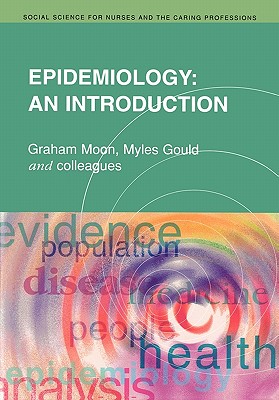 Epidemiology - Gould, Myles, and Moon, and Moon, Graham