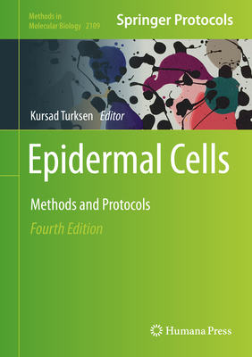 Epidermal Cells: Methods and Protocols - Turksen, Kursad (Editor)