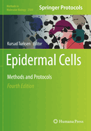 Epidermal Cells: Methods and Protocols