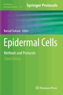 Epidermal Cells: Methods and Protocols