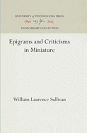 Epigrams and Criticisms in Miniature