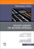 Epilepsy Surgery: The Network Approach, an Issue of Neurosurgery Clinics of North America: Volume 31-3