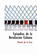 Episodios de La Revolucion Cubana