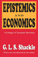 Epistemics and Economics: A Critique of Economic Doctrines