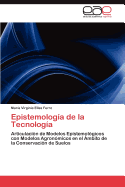 Epistemologia de La Tecnologia