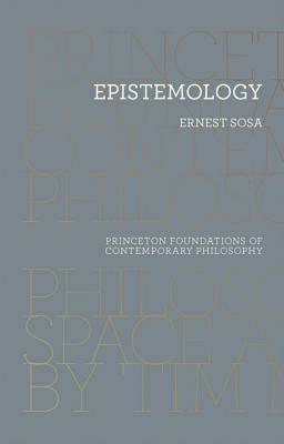 Epistemology - Sosa, Ernest