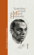 Epistolario General de Miguel Hernandez