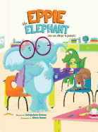 Eppie the Elephant (Who Was Allergic to Peanuts)