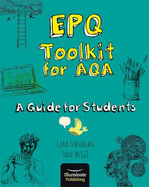 Epq Toolkit for AQA - A Guide for Students