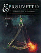 Eprouvettes: A Comprehensive Study of Early Devices for the Testing of Gunpowder
