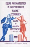Equal Pay Protection in Industrialised Market Economies: In Search of Greater Effectiveness