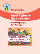Equal Rights to the Curriculum: Many Languages, One Message
