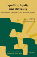 Equality, Equity, and Diversity: Educational Solutions in the Basque Country