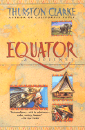 Equator: A Journey - Clarke, Thurston