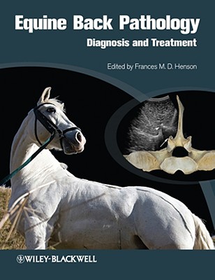 Equine Back Pathology - Henson, Frances M D (Editor)