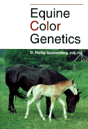 Equine Color Genetics-96-1* - Sponenberg, D Phillip, DVM