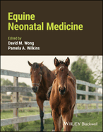 Equine Neonatal Medicine