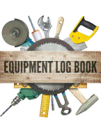 Equipment Log Book