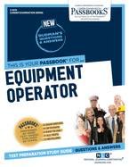 Equipment Operator (C-1274): Passbooks Study Guide Volume 1274