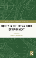 Equity in the Urban Built Environment